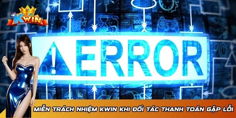 Đối với sự cố phát sinh từ đối tác thanh toán