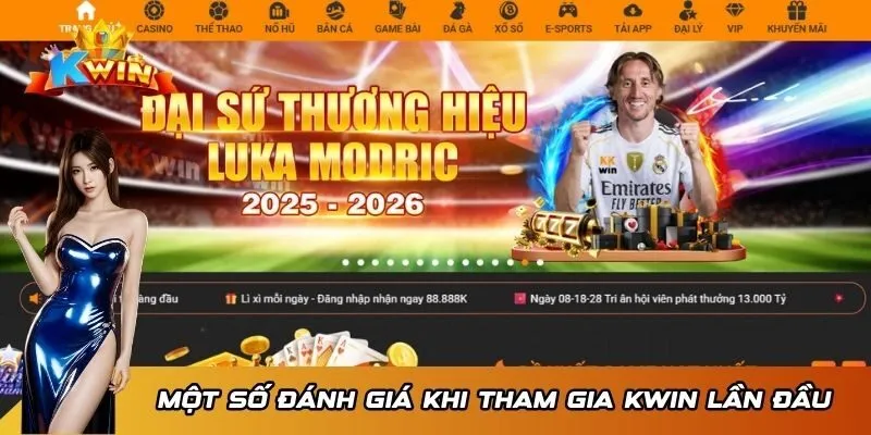 KWIN 21 Một số đánh giá của người chơi khi tham gia KWIN lần đầu