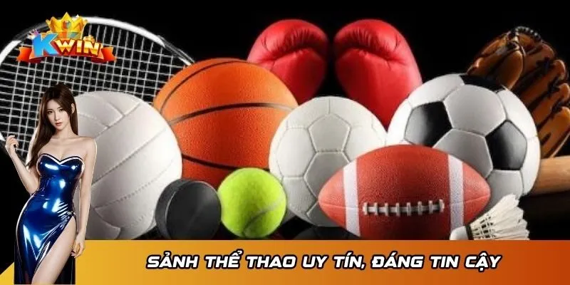 Thể thao 3 Sảnh thể thao uy tín, đáng tin cậy